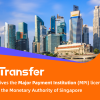 XTransfer Officially Receives MPI License from the Monetary Authority of Singapore