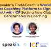 SpeakIn and ICF Join Forces to Create Asia’s Largest Industry-Centric Coaching Ecosystem