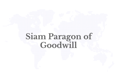 Siam Paragon of Goodwill